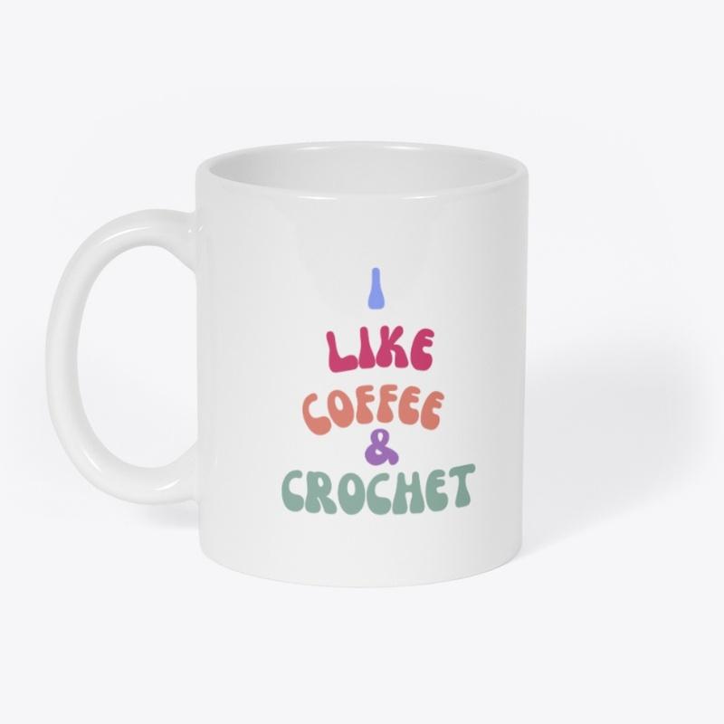 I like coffee & Crochet